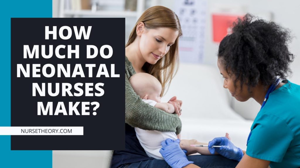 HOW MUCH DO NEONATAL NURSES MAKE