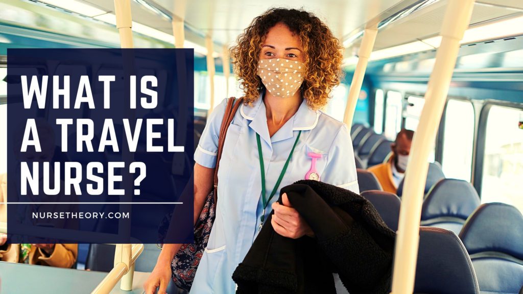 what is a travel nurse