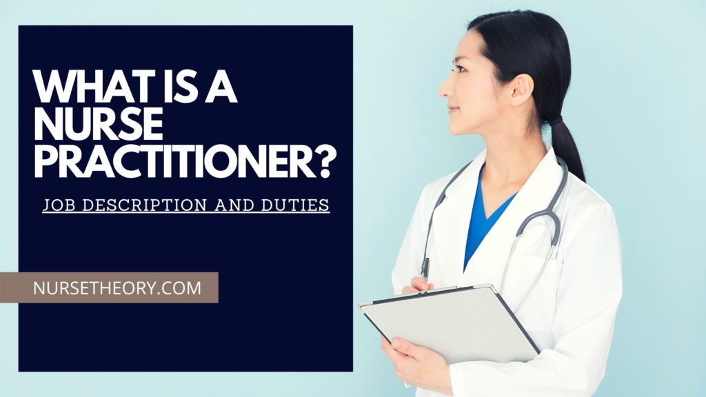 WHAT IS A NURSE PRACTITIONER