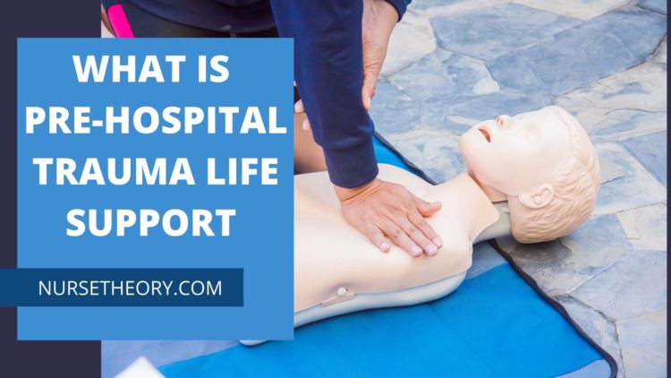 What is Pre-Hospital Trauma Life Support