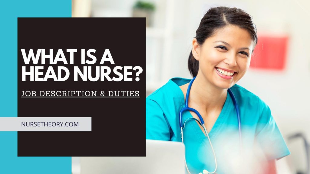 WHAT IS A HEAD NURSE