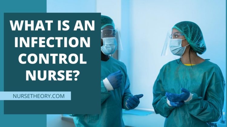 WHAT IS AN INFECTION CONTROL NURSE