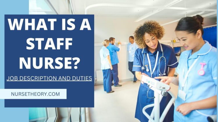 What is a Staff Nurse