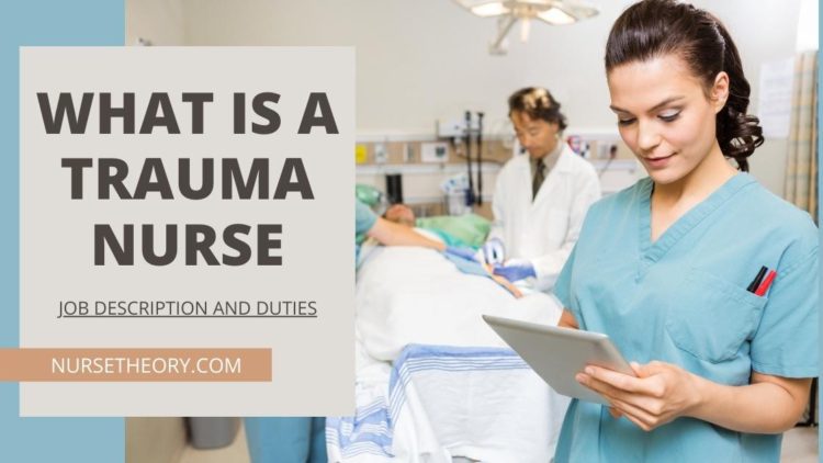 What is a Trauma Nurse-2