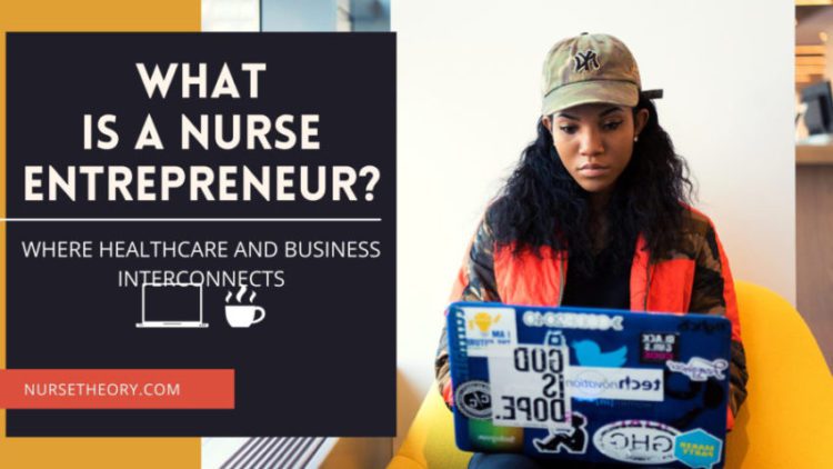 What Is A Nurse Entrepreneur