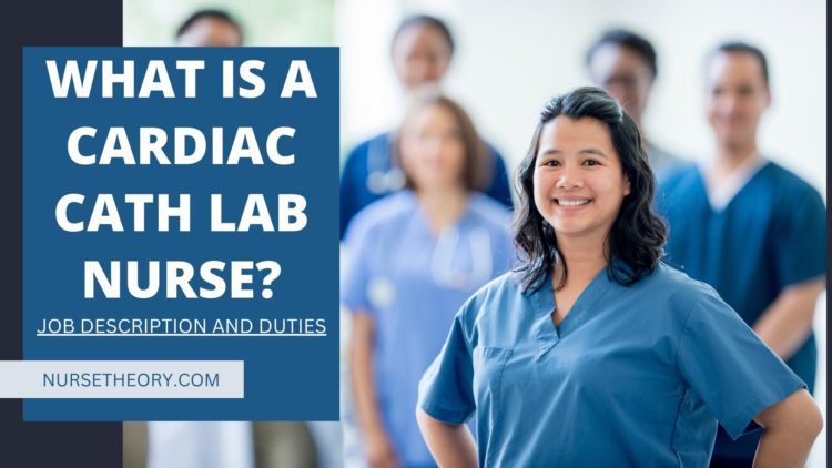 What is a Cardiac Cath Lab Nurse