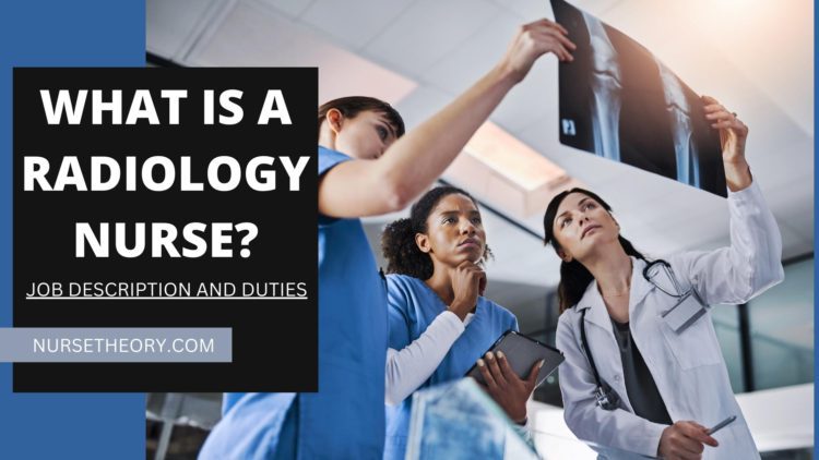 What is a Radiology Nurse