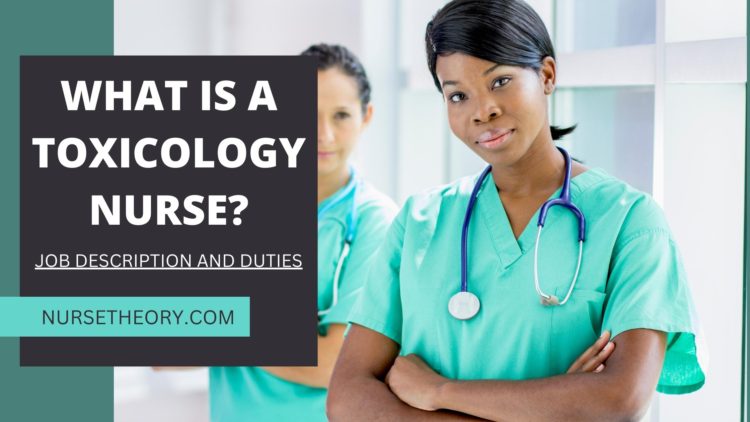 What is a Toxicology Nurse