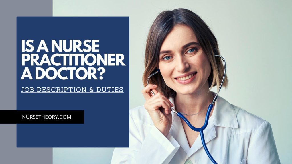 IS A NURSE PRACTITIONER A DOCTOR