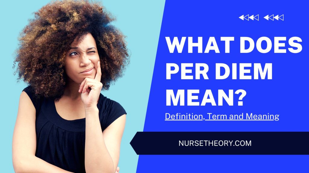 WHAT DOES PER DIEM MEAN