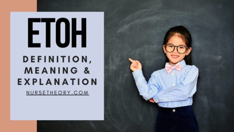 ETOH (Definition, Meaning & Explanation