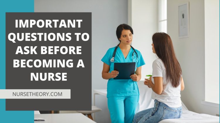 Important Questions to Ask Before Becoming a Nurse