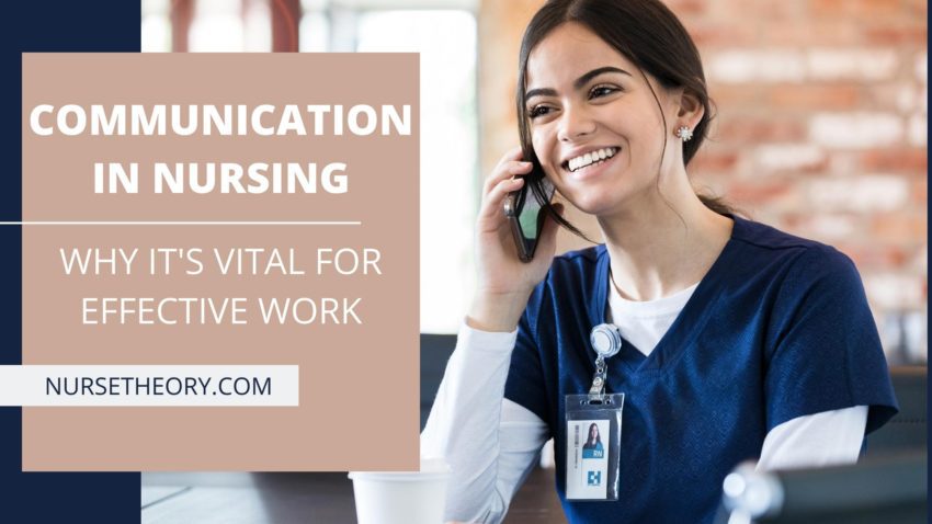 Communication in Nursing Why It s Vital for Effective Work