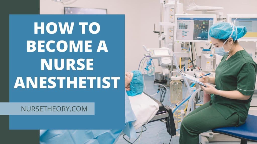 How To Become a Nurse Anesthetist