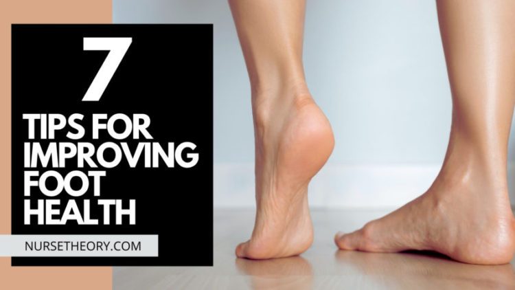 TIPS FOR IMPROVING FOOT HEALTH