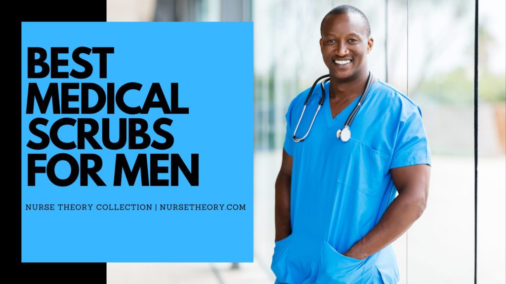 BEST MEDICAL SCRUBS FOR MEN