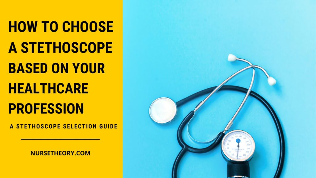 Stethoscope Selection Guide