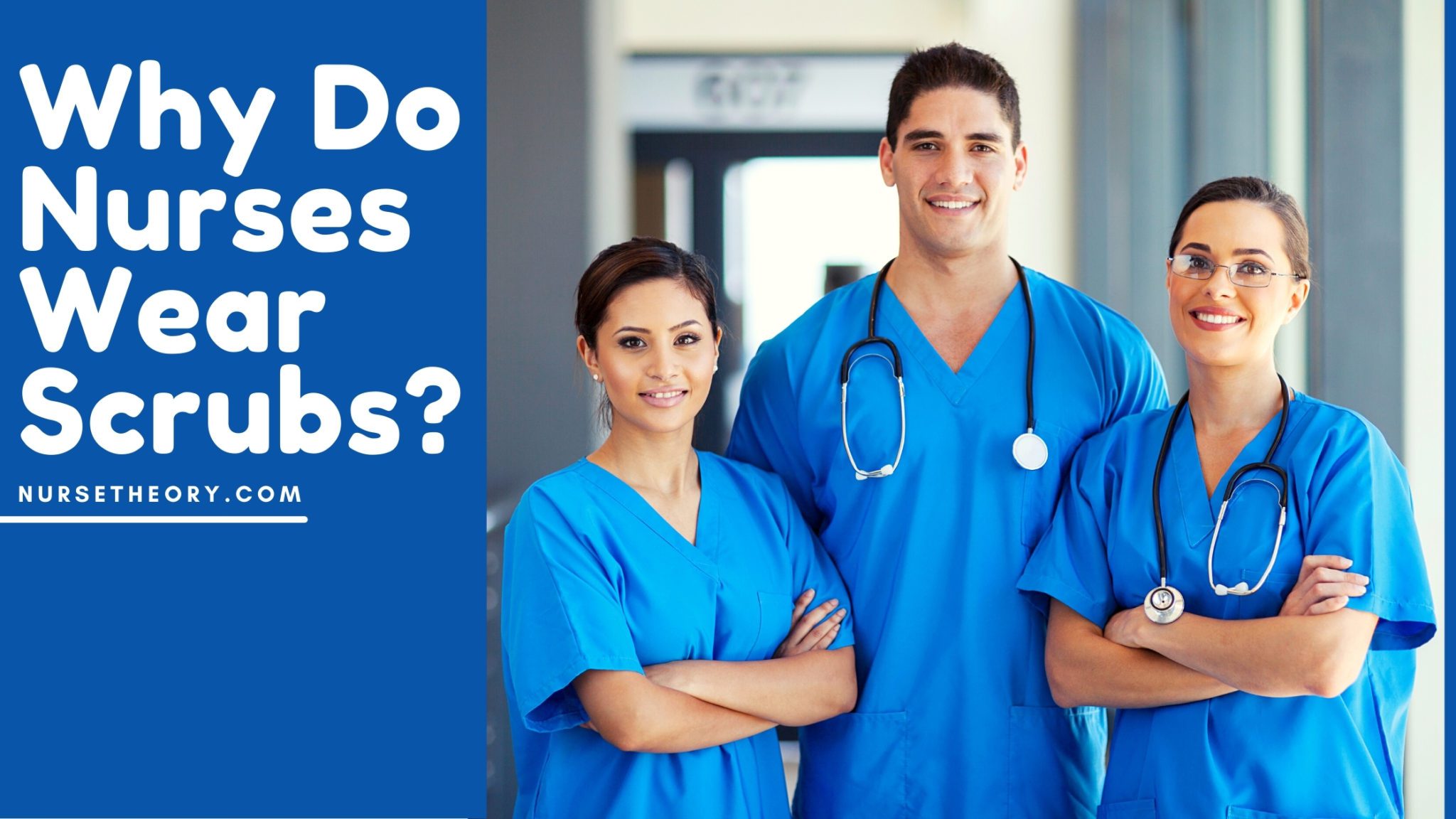 Why Do Nurses Wear Scrubs Nurse Theory the-dangers-of-wearing-scrubs-in-public