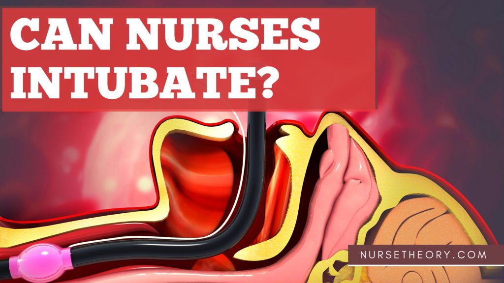 CAN NURSES INTUBATE