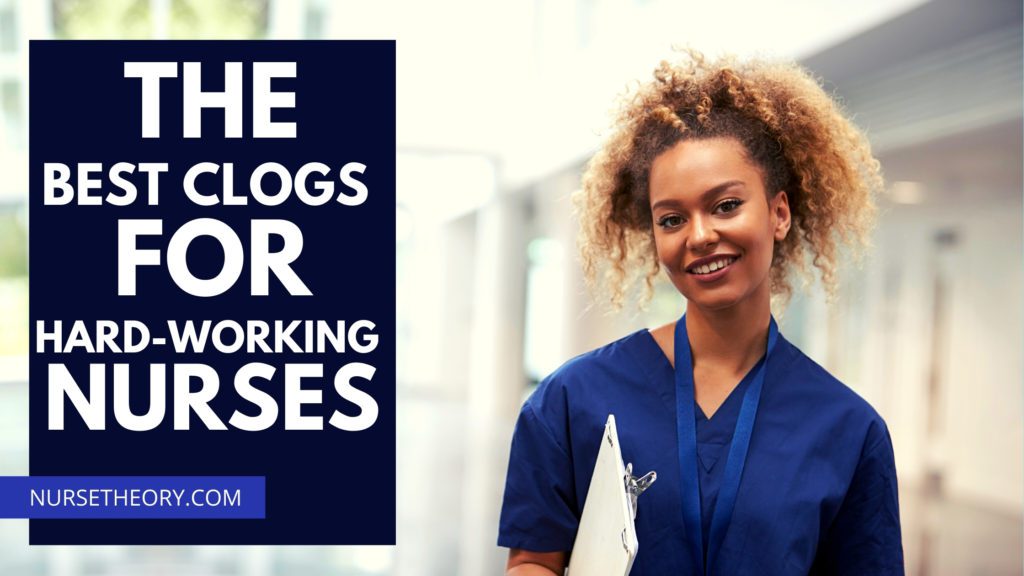 best clogs for nurses