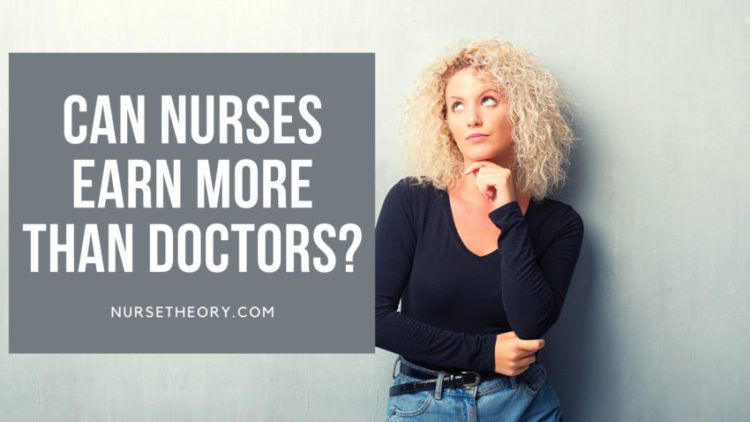 can nurses earn more than doctors