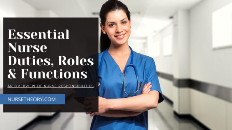 essential nurse duties, roles and functions