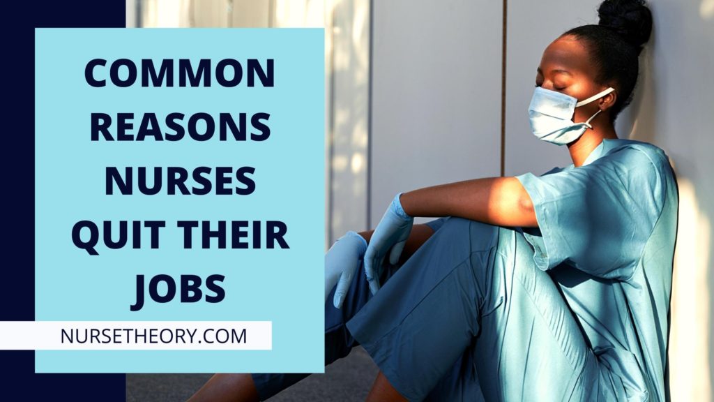 COMMON REASONS NURSES QUIT THEIR JOBS-7