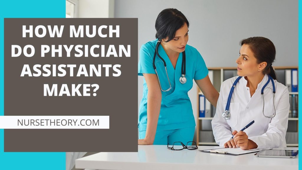 HOW MUCH DO PHYSICIAN ASSISTANTS MAKE