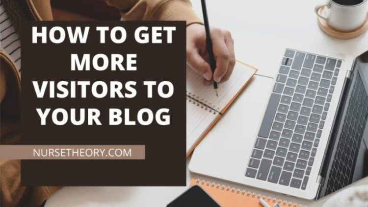 HOW TO GET MORE VISITORS TO YOUR BLOG