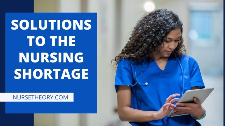 Solutions to the Nursing Shortage