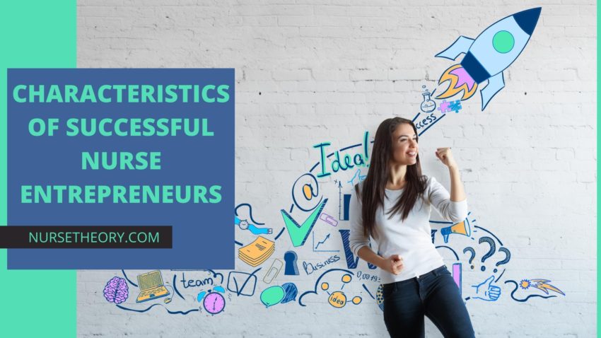 Characteristics of Successful Nurse Entrepreneurs