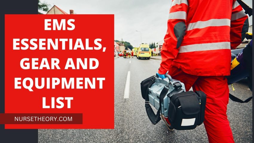 EMS Essentials, Gear andEquipment List