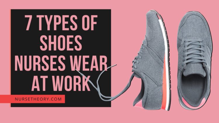 types of shoes nurses wear at work