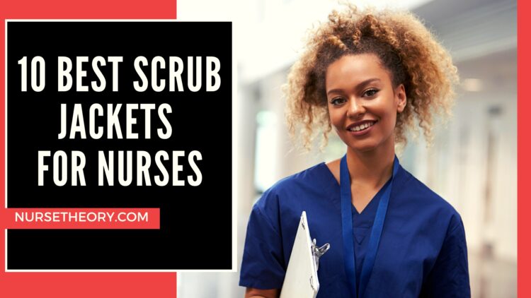 Best Women's Scrub Jackets for Nurses